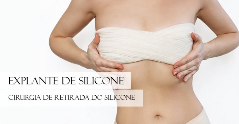 Explante De Silicone Entenda A Cirurgia De Retirada De Silicone